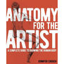 Anatomy for the Artist:&nbsp;A Complete Guide to Drawing the Human Body&nbsp;